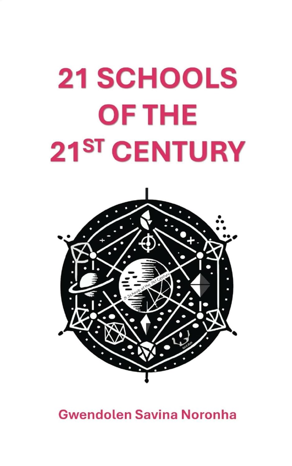 21 Schools of the 21st Century