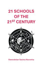 21 Schools of the 21st Century (Paperback)