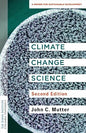 Climate Change Science: A Primer for Sustainable Development (Columbia University Earth Institute Sustainability Primers) (Hardcover)