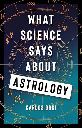 What Science Says About Astrology (Hardcover)