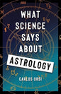 What Science Says About Astrology (Hardcover)