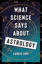 What Science Says About Astrology (Paperback)
