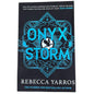 Onyx Storm: DISCOVER THE FOLLOW-UP TO THE GLOBAL PHENOMENONS, FOURTH WING AND IRON FLAME! (The Empyrean)