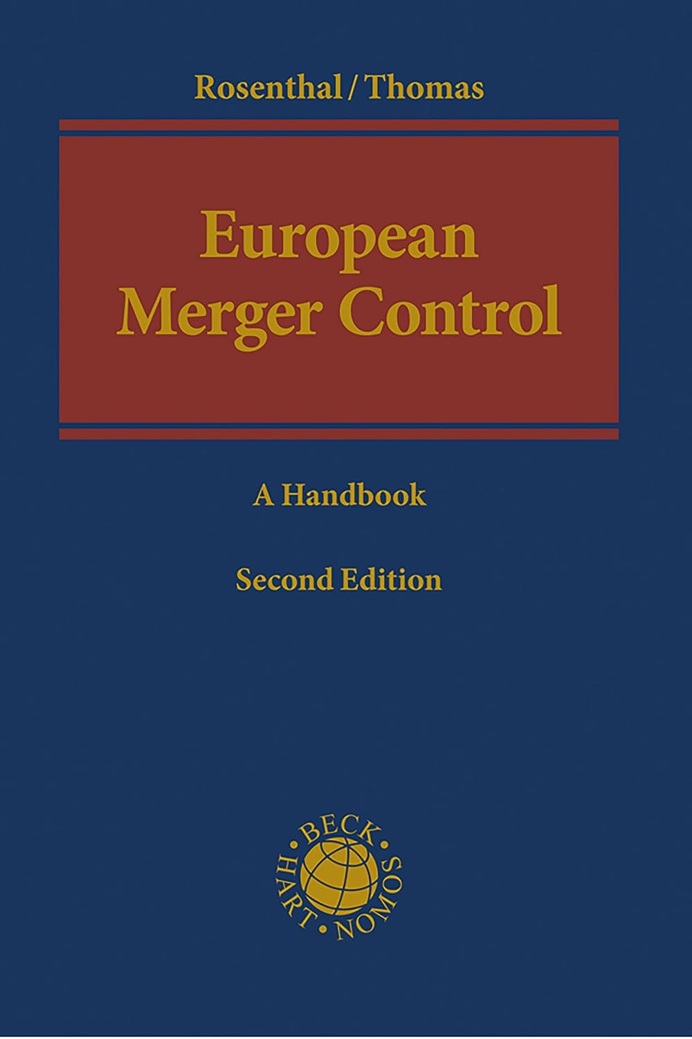 European Merger Control: A Handbook