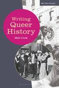 Writing Queer History (Writing History) (Hardcover)