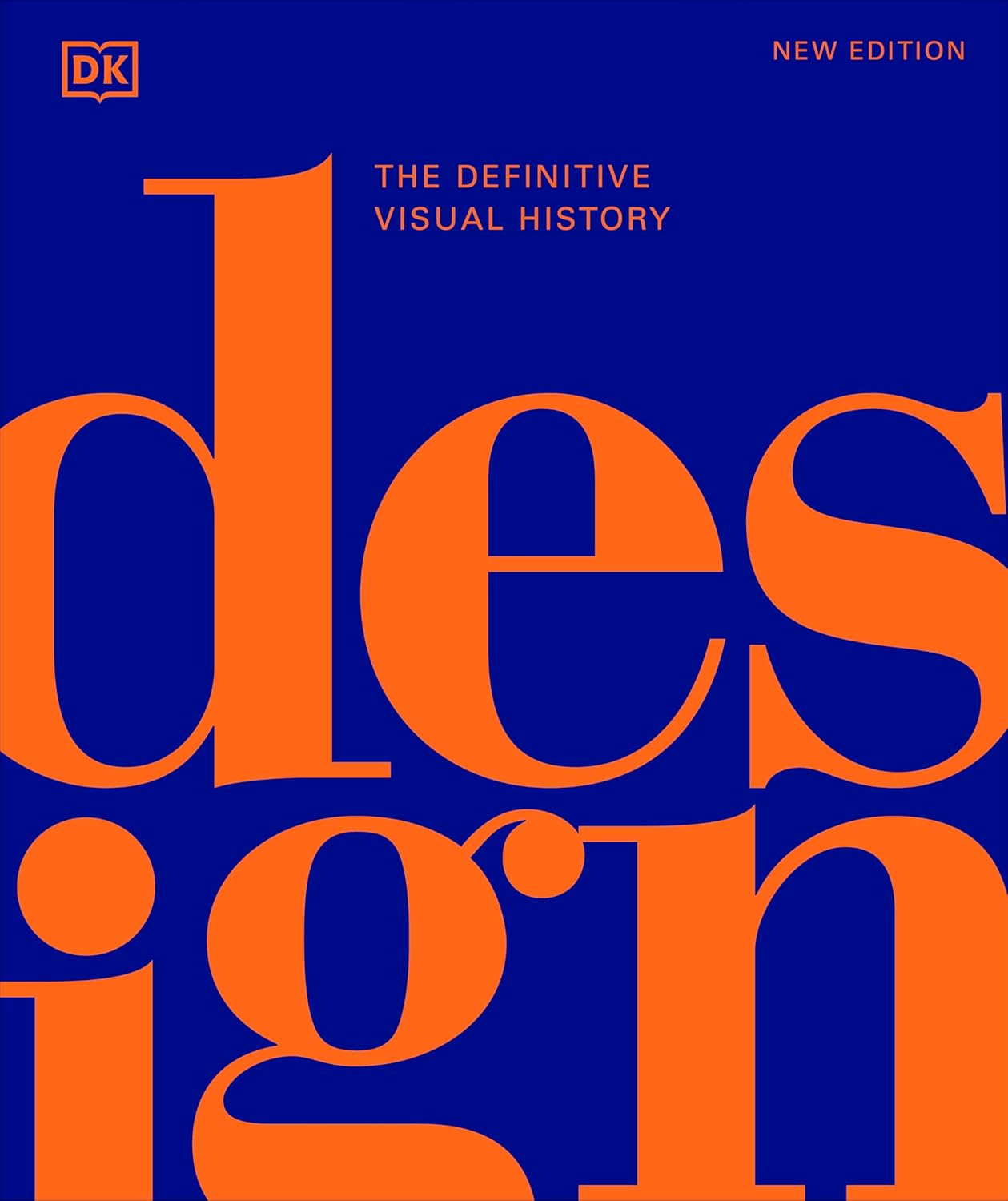 Design: The Definitive Visual History (Hardcover)