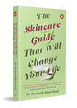The Skincare Guide That Will Change Your Life: Dr Deepali Bhardwaj’s Practical Guide to Healthy Skin, Skincare Routines, and Long-Term Skin Health (Paperback)