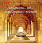 Indraprastha...Dilli....Shahjahanabad...New Delhi (Map)