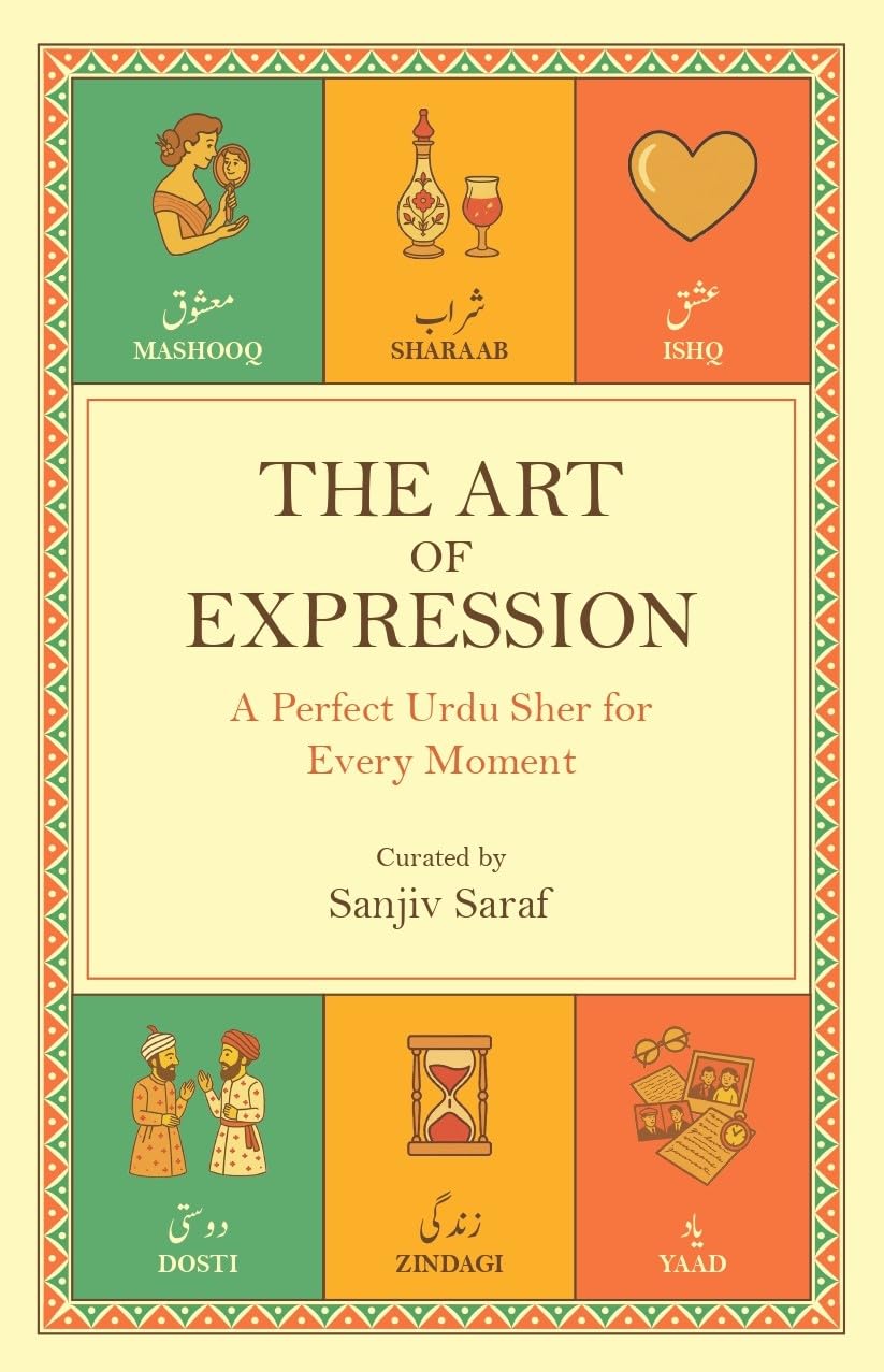 The Art of Expression - A Perfect Urdu Sher for Every Moment (HardCover)