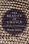 The Beauty of Choice: On Women, Art, and Freedom (Hardcover)