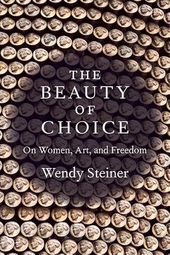 The Beauty of Choice: On Women, Art, and Freedom (Hardcover)