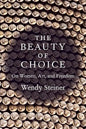 The Beauty of Choice: On Women, Art, and Freedom (Hardcover)