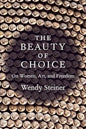 The Beauty of Choice: On Women, Art, and Freedom (Paperback)