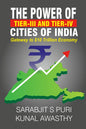 The Power of Tier 3 and 4 Cities - Gateway to $10 Trillion Economy