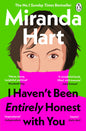 I Haven’t Been Entirely Honest with You: The Instant No.1 Sunday Times Bestseller from the Nation's Favourite Comedian