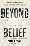 Beyond Belief: The Science-Backed Way to Stop Limiting Yourself and Achieve Extraordinary Results (Hardcover)