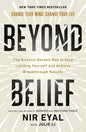 Beyond Belief: The Science-Backed Way to Stop Limiting Yourself and Achieve Extraordinary Results (Hardcover)