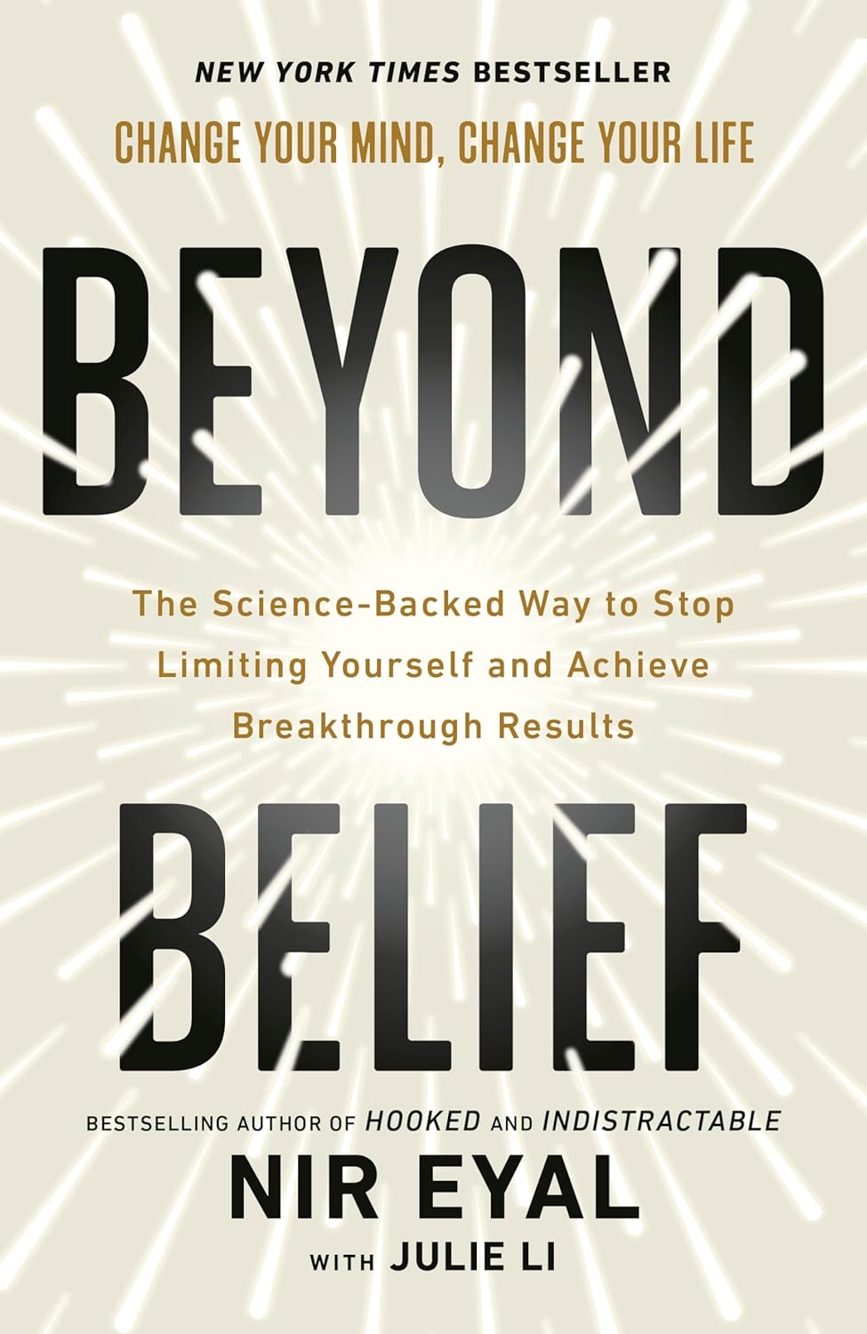 Beyond Belief: The Science-Backed Way to Stop Limiting Yourself and Achieve Extraordinary Results (Paperback)