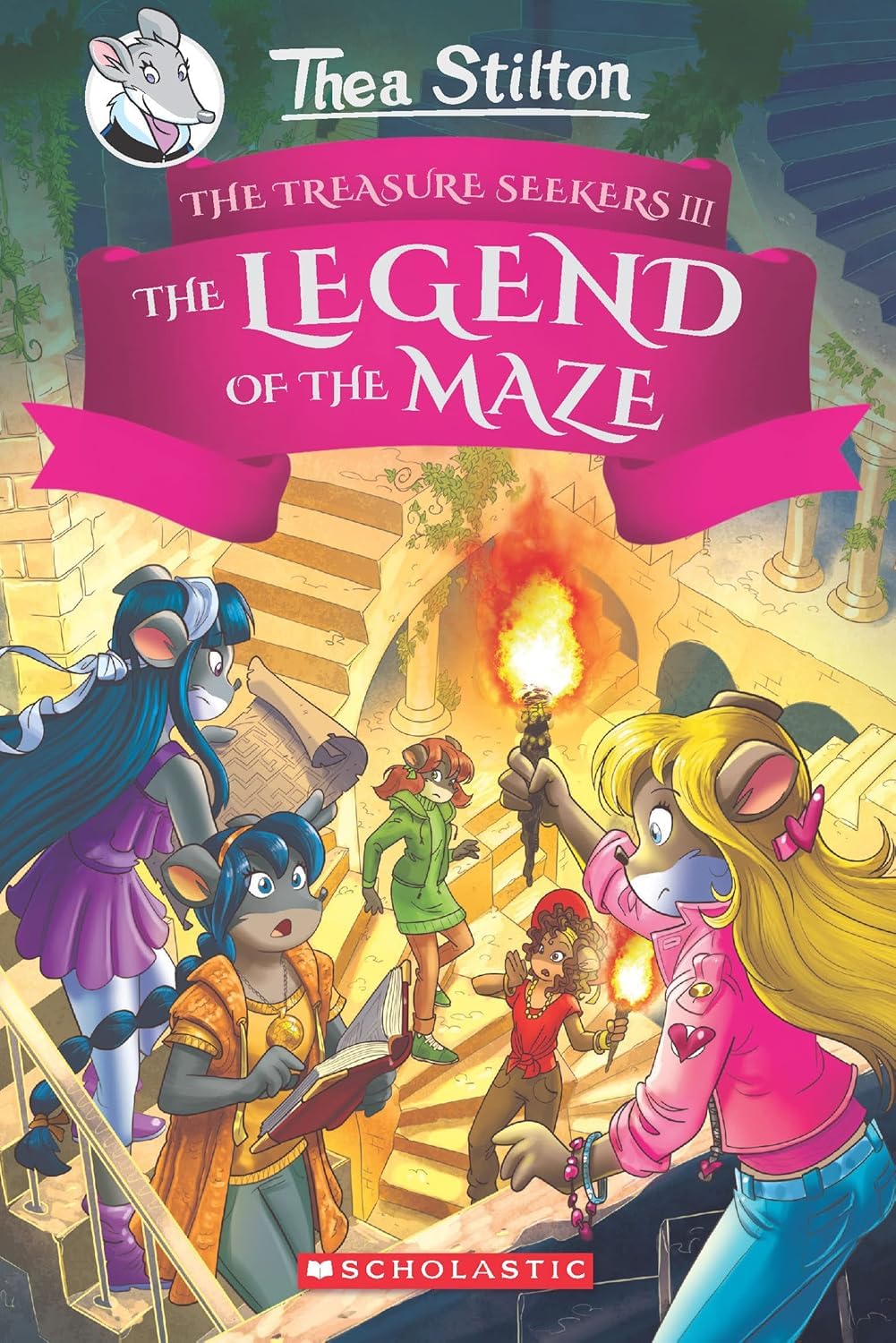 Thea Stilton and the Treasure Seekers #3: The Legend of the Maze (Hardcover)
