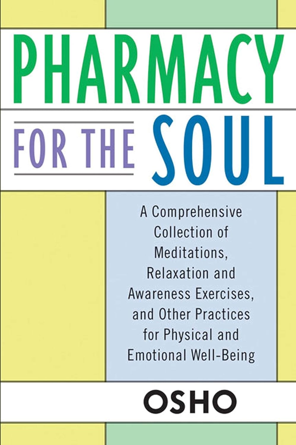 Pharmacy for the Soul