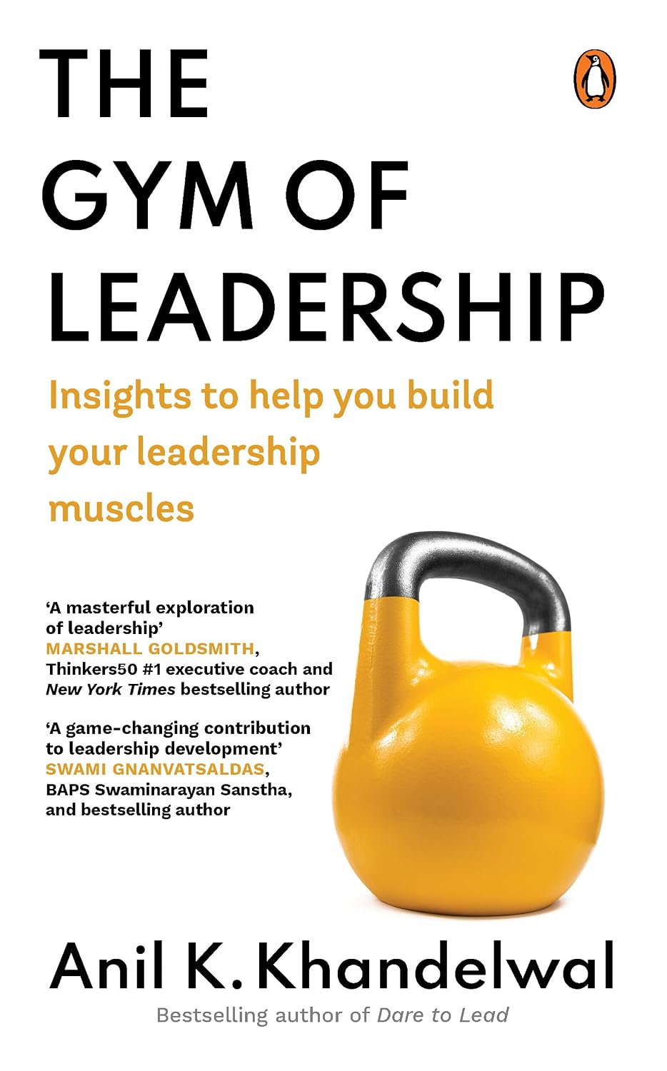 The Gym of Leadership: Insights to Help You Build Your Leadership Muscles (Hardcover)