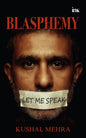 Blasphemy: Let me speak