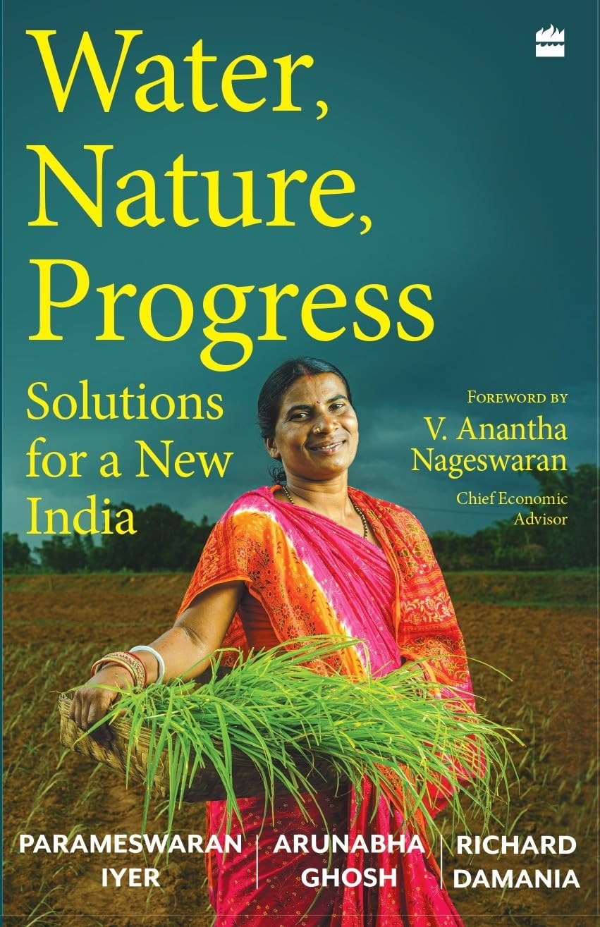 Water, Nature, Progress: Solutions for a New India (Hardcover)