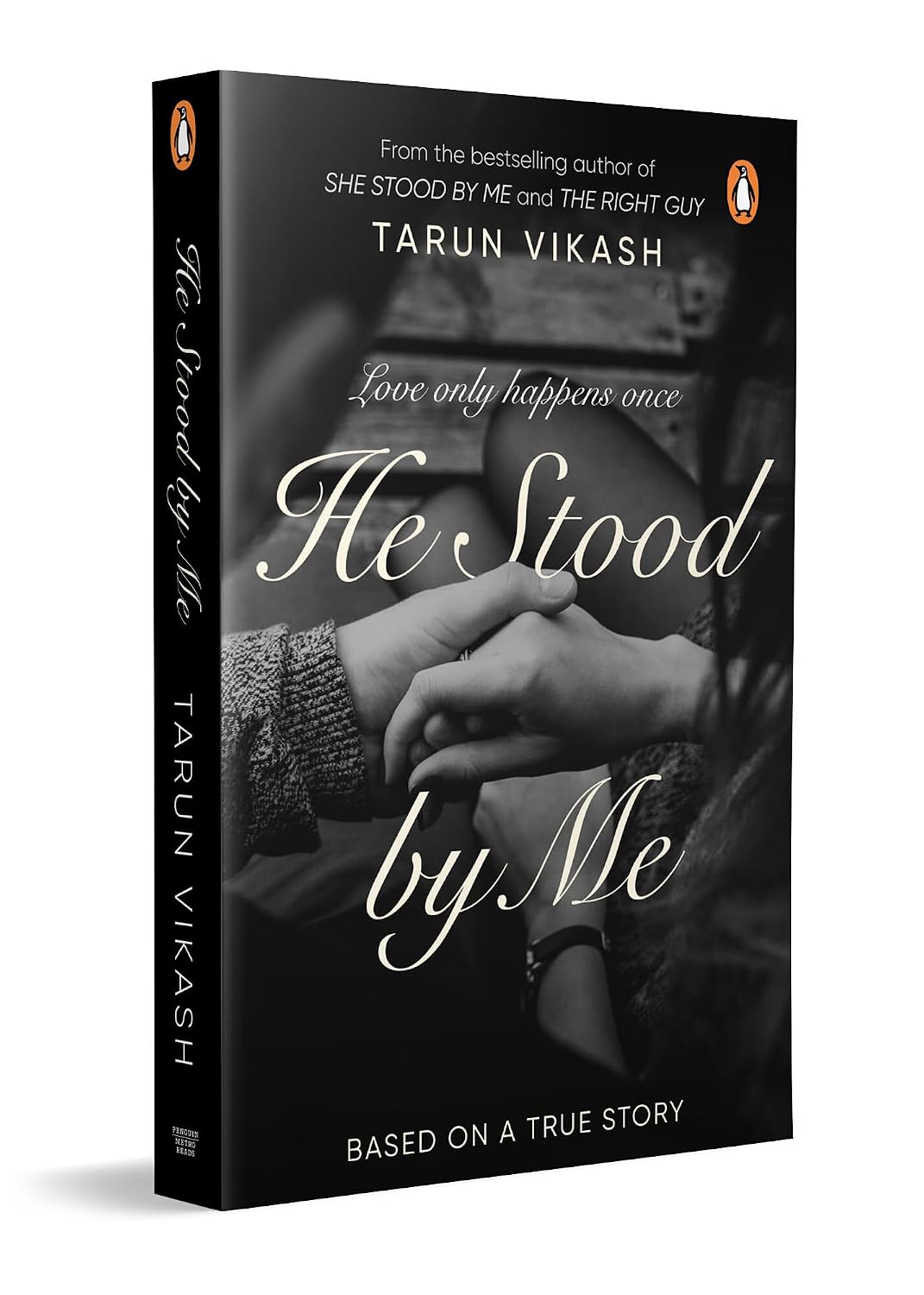 He Stood By Me―From the Bestselling Author of The Right Guy and She Stood By Me: Love Only Happens Once