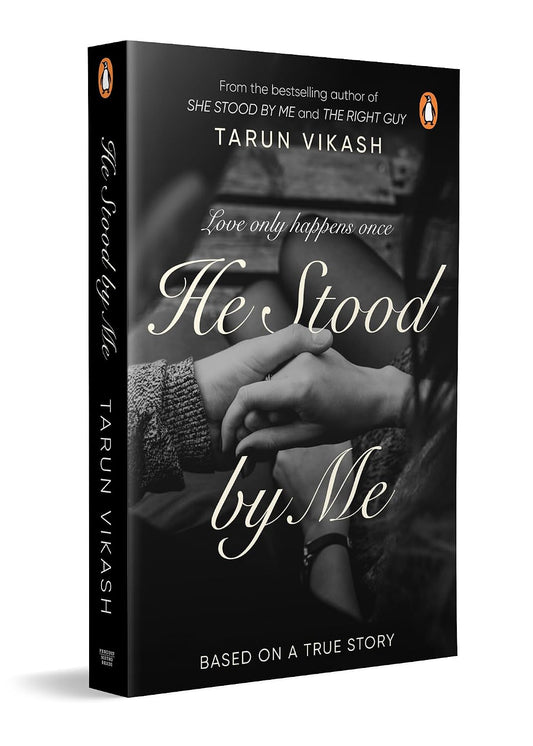 He Stood By Me―From the Bestselling Author of The Right Guy and She Stood By Me: Love Only Happens Once