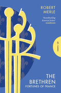The Brethren: Fortunes of France 1: Fortunes of France: Volume 1 (Pushkin Press Classics) (Paperback)