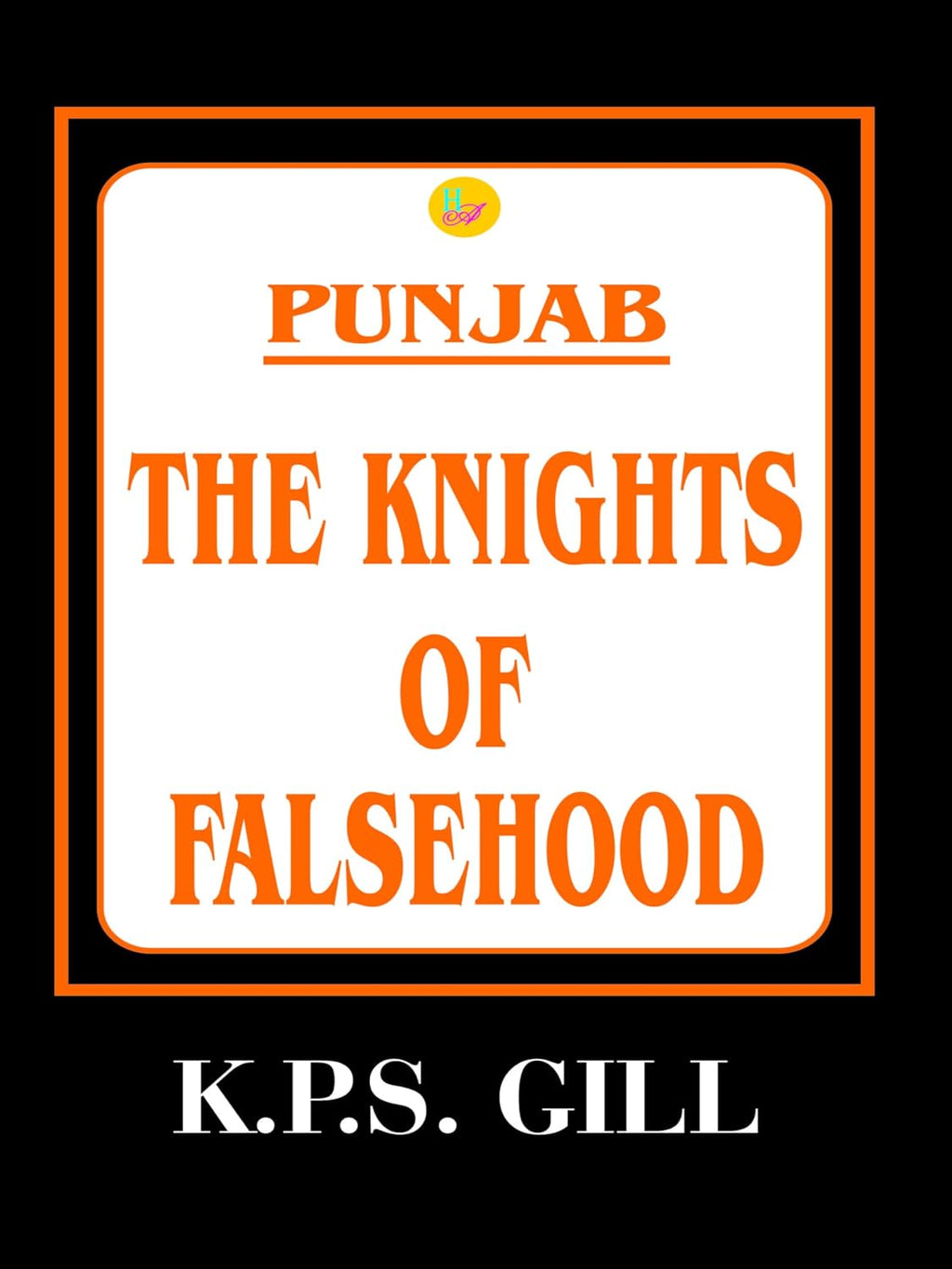 Punjab The Knights of Falsehood