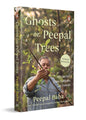 Ghosts on Peepal Trees: My Journey From Folktales to Forests | A Memoir by Peepal Baba, India's Favourite Environmentalist and Founder of Give Me Trees (Paperback)