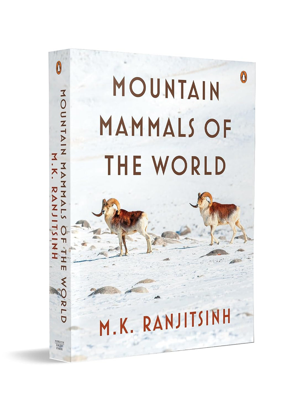Mountain Mammals of the World: A Photographic Guide and a Global Compendium of Mountain Mammals | From one of India’s Foremost Conservationists (Hardcover)