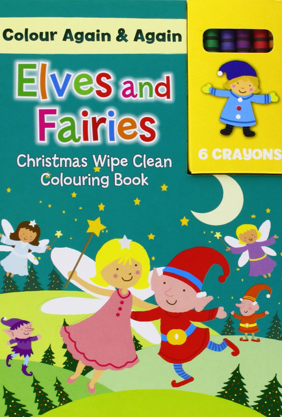Christmas Colour Me Again & Again - Christmas Elves & Fairies: Colouring & Activity