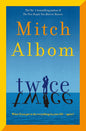 UNTITLED MITCH ALBOM BOOK 3: A beautiful and heart-breaking love story from one of the world's greatest and bestselling storytellers