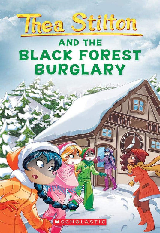 Thea Stilton #30: Black Forest Burglary