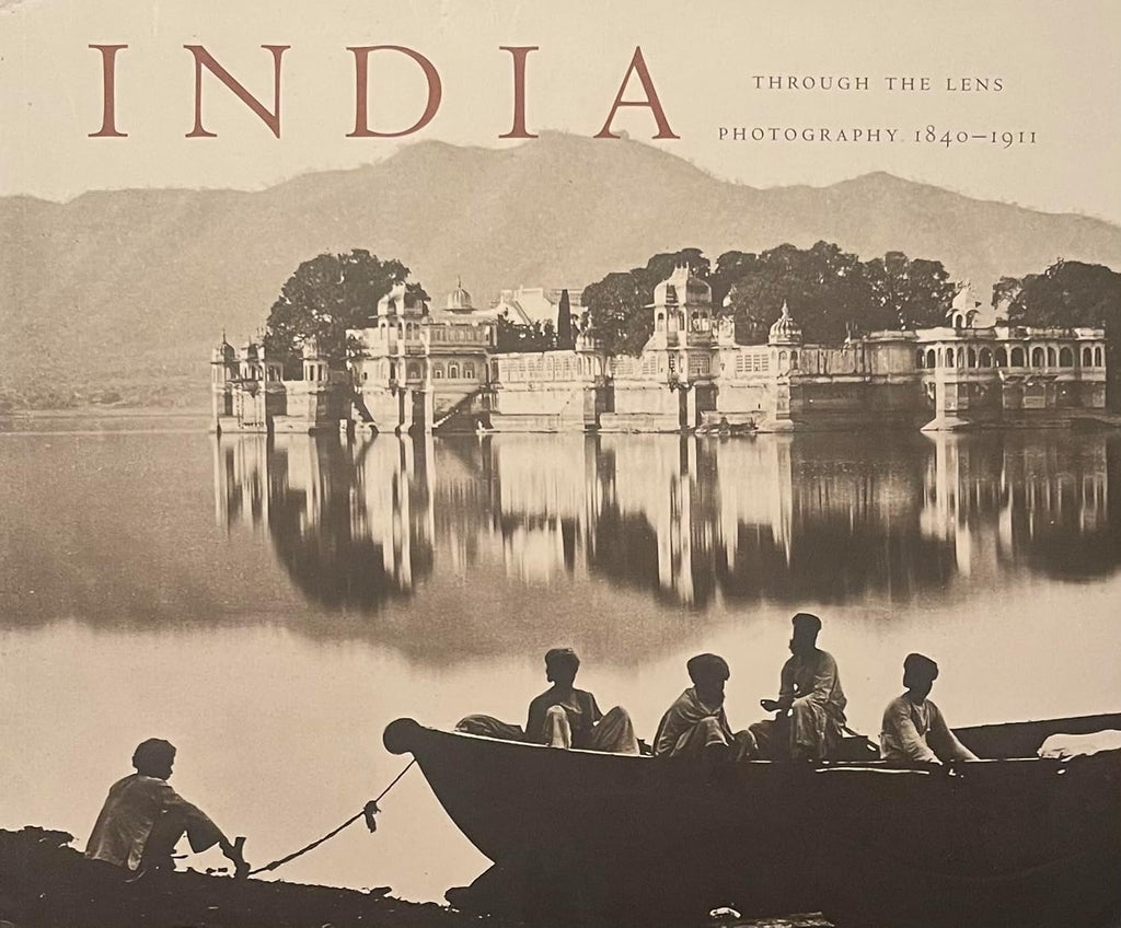 India Through Photography: 1840–1911