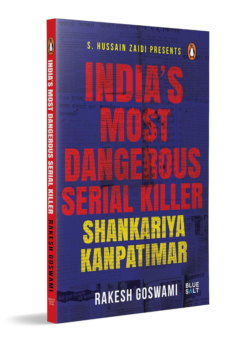 India's Most Dangerous Serial Killer: Shankariya Kanpatimar | True Crime Account by Rakesh Goswami | Indian Crime History (Paperback)