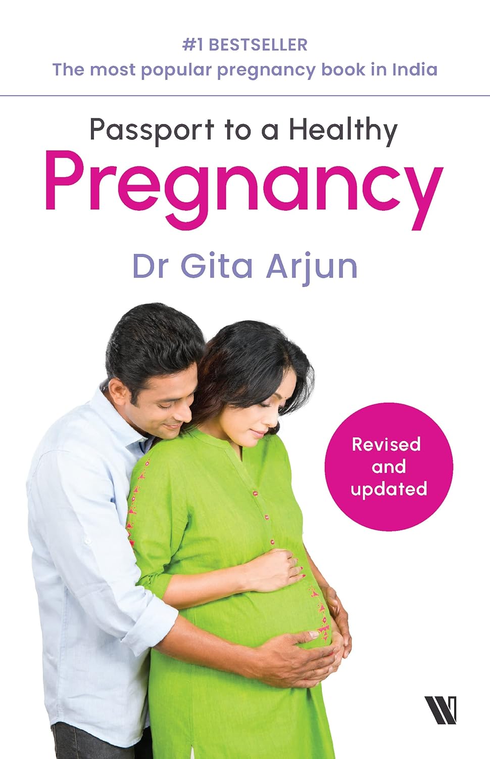 PASSPORT TO A HEALTHY PREGNANCY ( REVISED AND UPDATED) (Paperback)