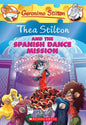 Thea Stilton #16 Thea Stilton And The Spanish Dance Mission (Paperback)