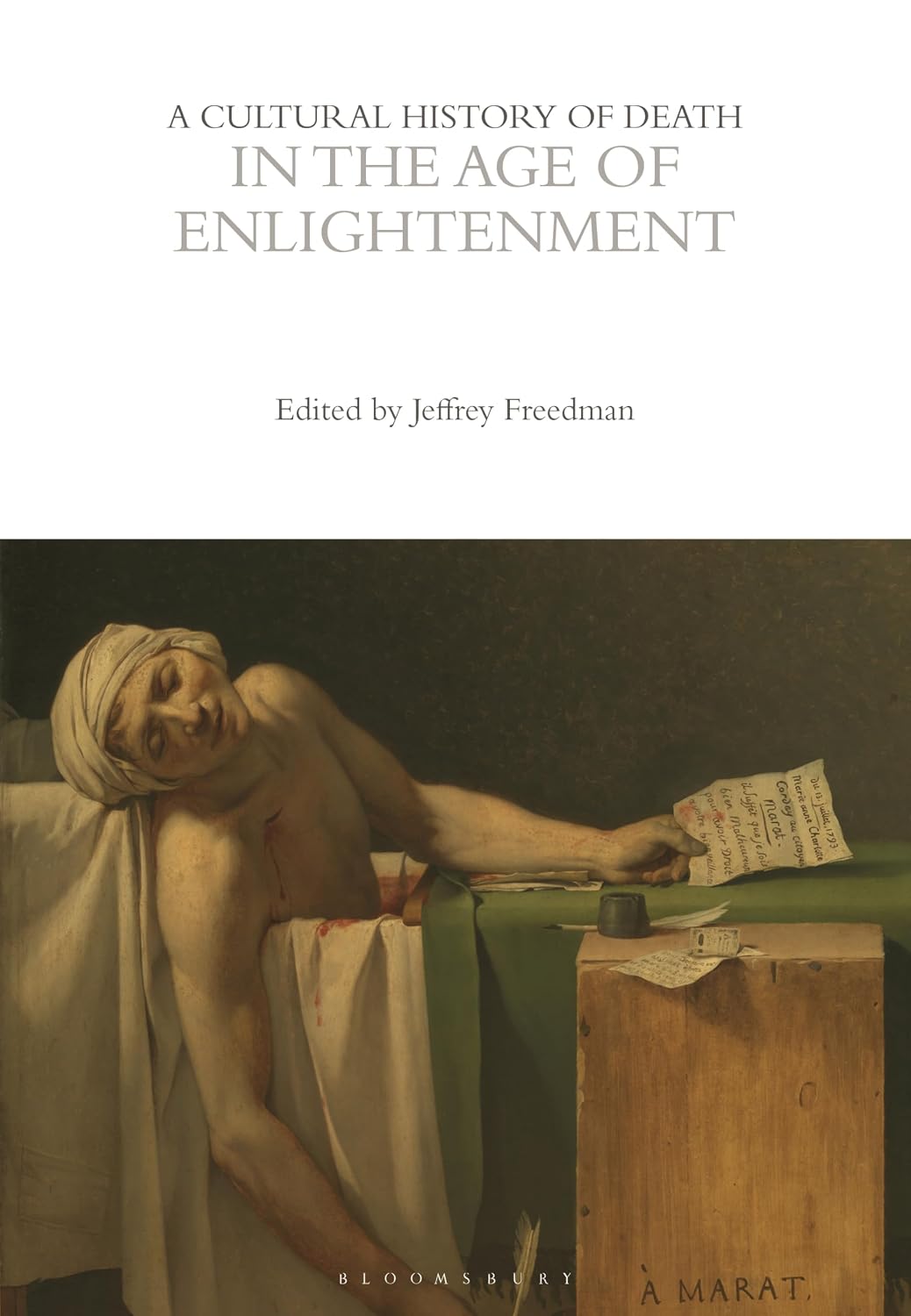 A Cultural History of Death in the Age of Enlightenment (The Cultural Histories Series) (Hardcover)