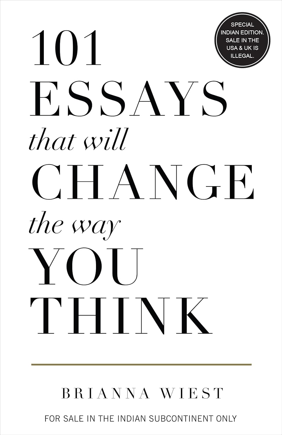 101 Essays That Will Change The Way You Think (English) (Hardcover)