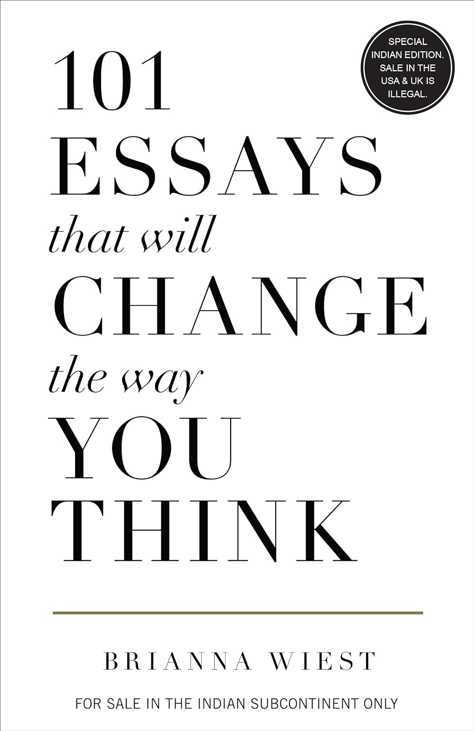 101 Essays That Will Change The Way You Think (English) (Paperback)