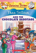 Thea Stilton and the Chocolate Sabotage