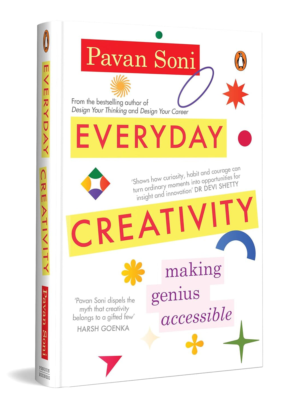 Everyday Creativity: Making Genius Accessible: Making Genius Accessible | From the Bestselling Author of Design Your Thinking and Design Your Career | Books on Innovation and Problem-Solving (Hardcover)