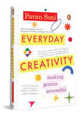 Everyday Creativity: Making Genius Accessible: Making Genius Accessible | From the Bestselling Author of Design Your Thinking and Design Your Career | Books on Innovation and Problem-Solving (Hardcover)
