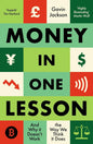 Money In One Lesson: How It Works And Why