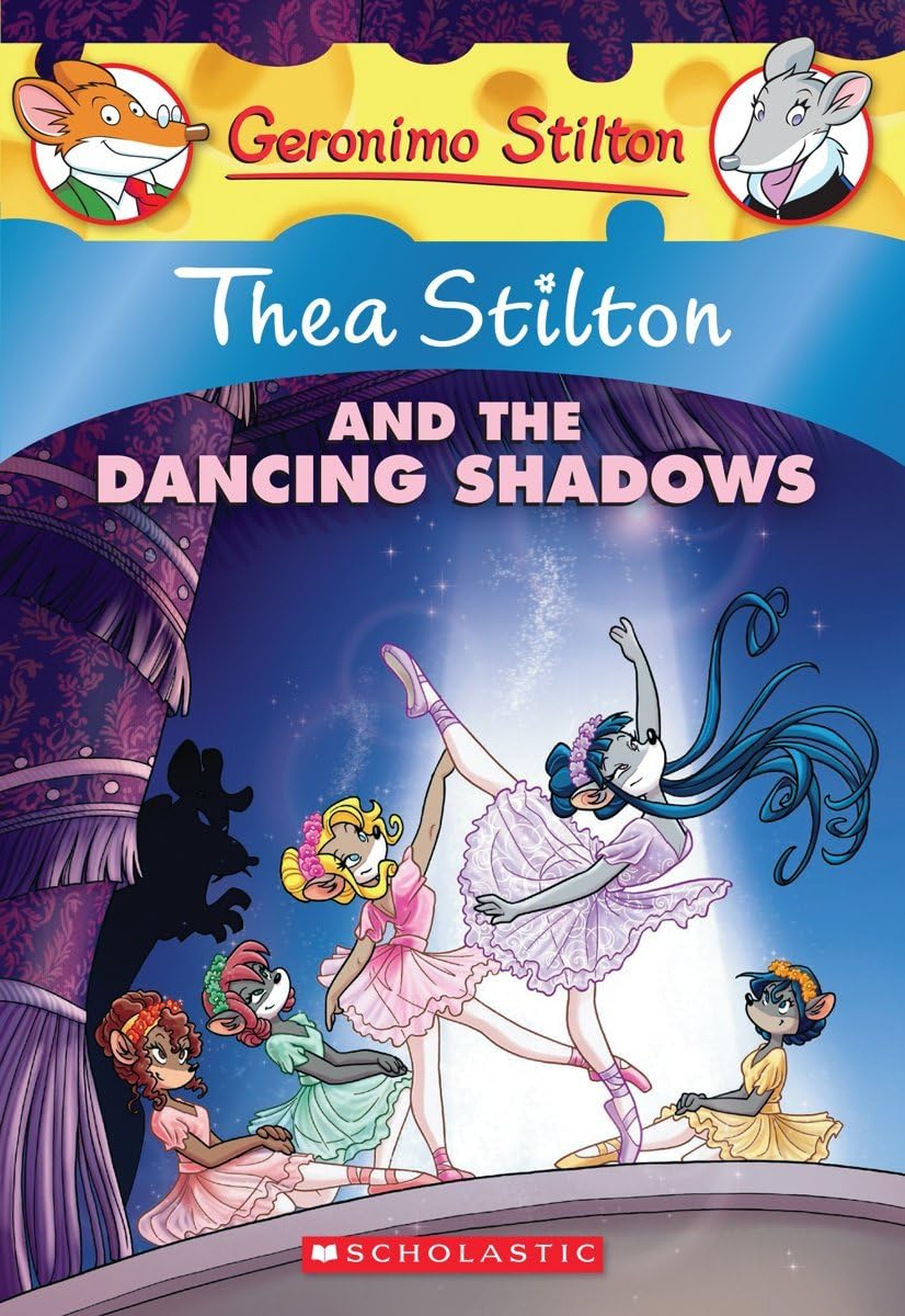 Thea Stilton #14 Thea Stilton And The Dancing Shadows: A Geronimo Stilton Adventure