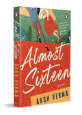 Almost Sixteen: YA Fiction, Coming-of-Age Story & Teen School Romance Capturing First Love, Friendship Struggles & the Bittersweet Moments of Growing Up (Paperback)