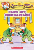 GERONIMO STILTON #06 PAWS OFF CHEDDARFACE!: 6